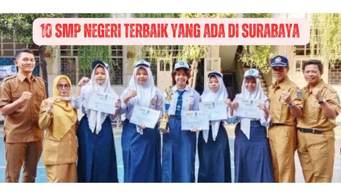 10 SMP Negeri Terbaik yang Ada di Surabaya