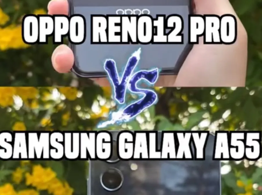 Samsung Galaxy A55 VS OPPO Reno 12
