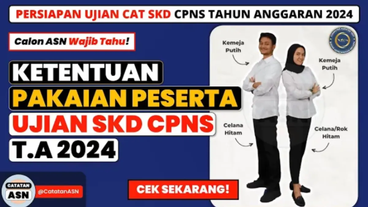 Ketentuan Berpakaian Saat Tes SKD CPNS 2024