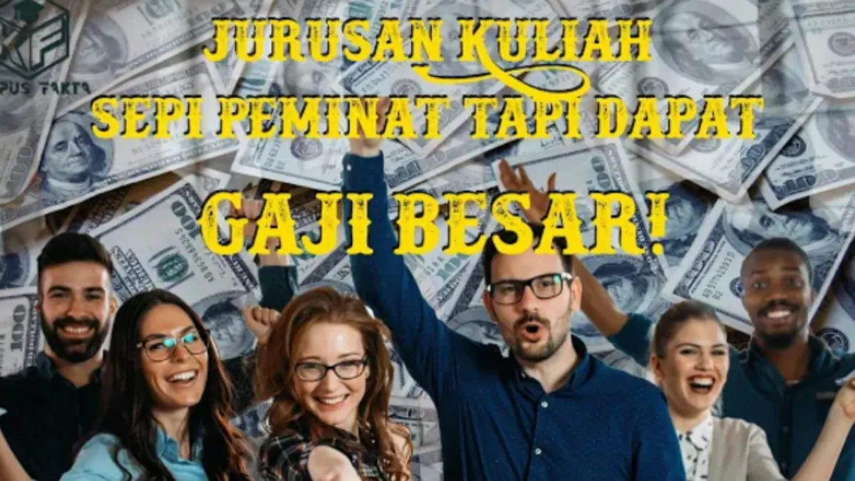 Jurusan Kuliah Sepi Peminat Tapi Berpenghasilan Besar di Masa Depan