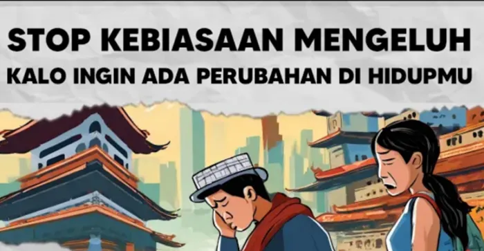 Bikin Kualitas Hidup Semakin Lusuh dan Rezeki Menjauh, Inilah Tujuh Dampak Kebiasaan Mengeluh yang Wajib Dijauhi