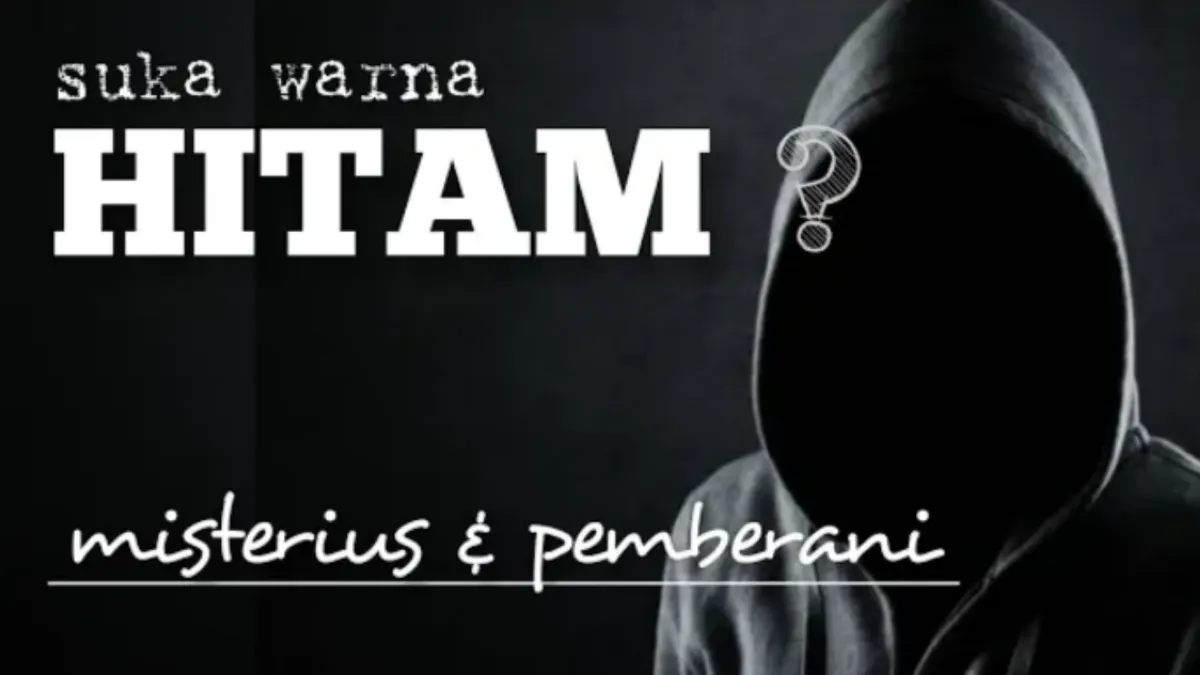 Seseorang penyuka warna Hitam, Putih, Kuning atau warna lainnya, menurut psikologi dapat memiliki karakteristik dan kepribadian berbeda.