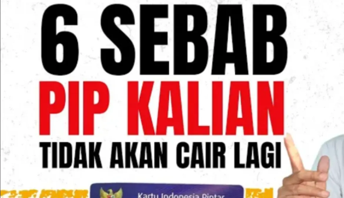 Penyebab bantuan PIP tidak akan cair.