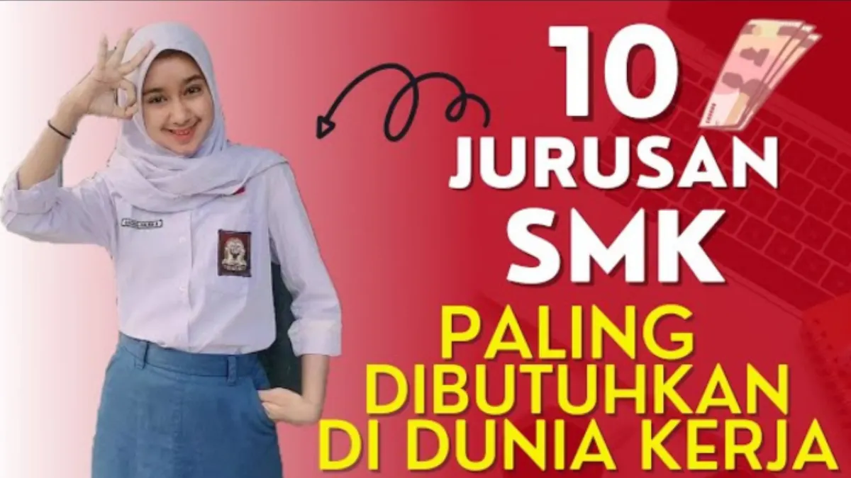10 Jurusan Sekolah Menengah Kejuruan (SMK) yang Berpeluang Menjanjikan
