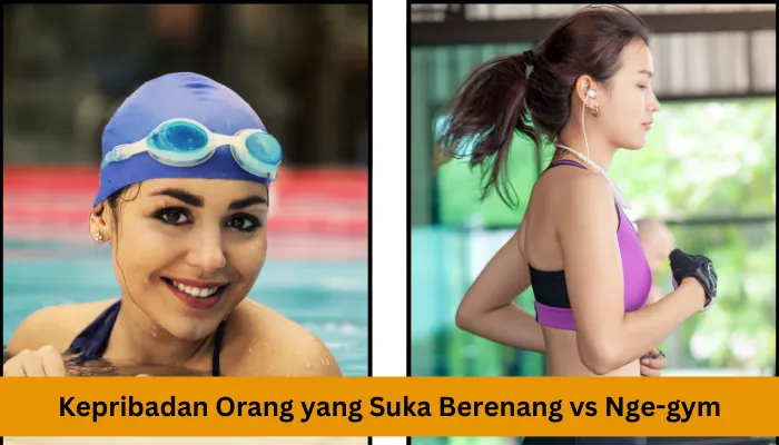 Kepribadian Orang yang Suka Berenang vs Nge-gym, Kamu Lebih Pilih yang Mana? 