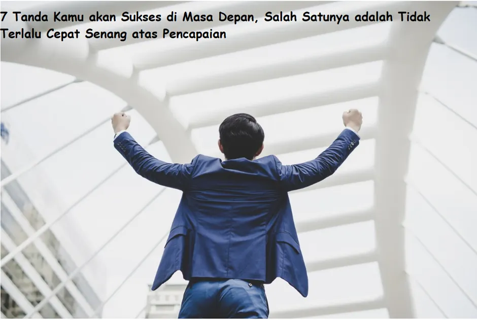Ilustrasi sukses di masa depan.