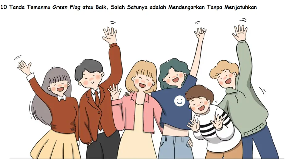 Ilustrasi. Tanda Temanmu Green Flag atau Baik