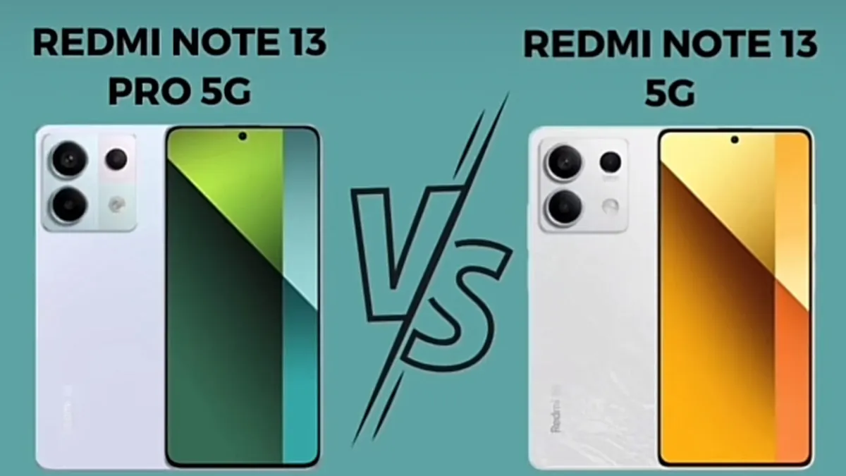 Redmi Note 13 Pro 5G vs Redmi Note 13 5G