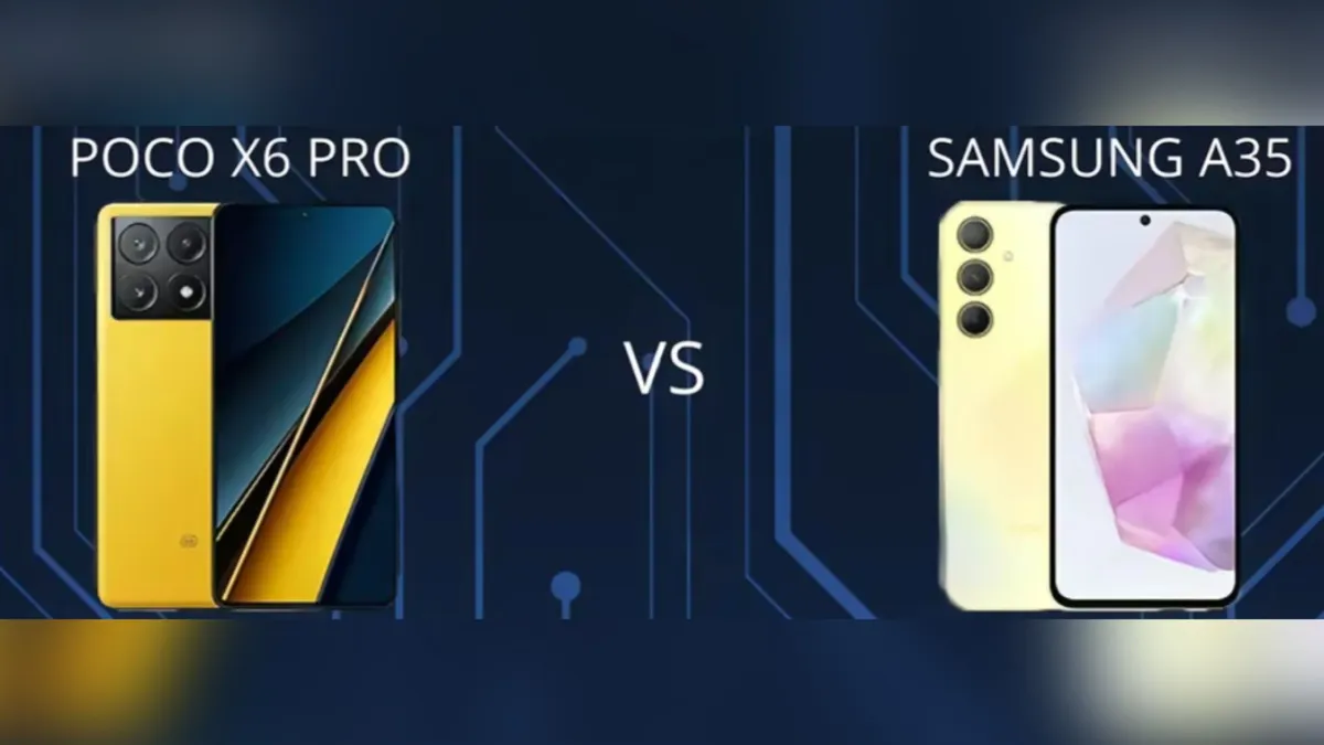  Poco X6 Pro Vs Samsung A35