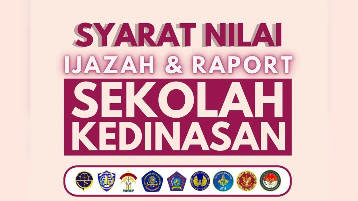 Salah satu syarat penting untuk mendaftar sekolah kedinasan adalah ijazah dan juga nilai raport.