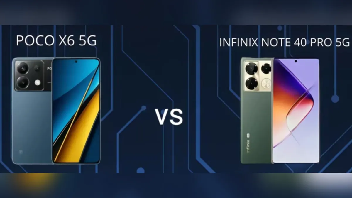 Poco X6 5G vs Infinix Note 40 Pro 5G