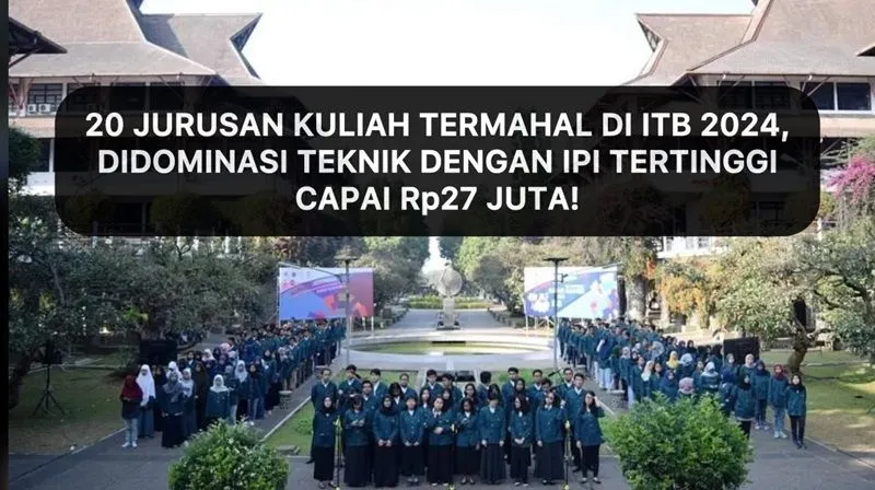 Ilustrasi. Jurusan Kuliah S1 Termahal di Institut Teknologi Bandung (ITB) Tahun 2024