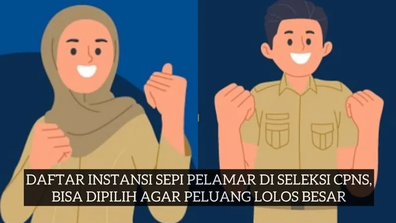 Ilustrasi daftar instansi sepi pelamar di seleksi CPNS ini bisa dipilih agar peluang lolos besar