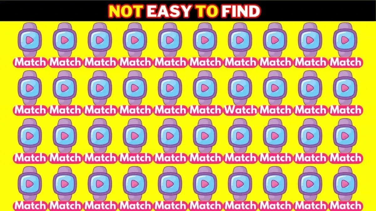 Tantangan melatih ketelitian mari temukan kata watch di antara match pada gambar