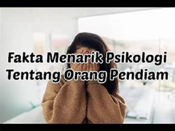 Fakta psikologi orang pendiam