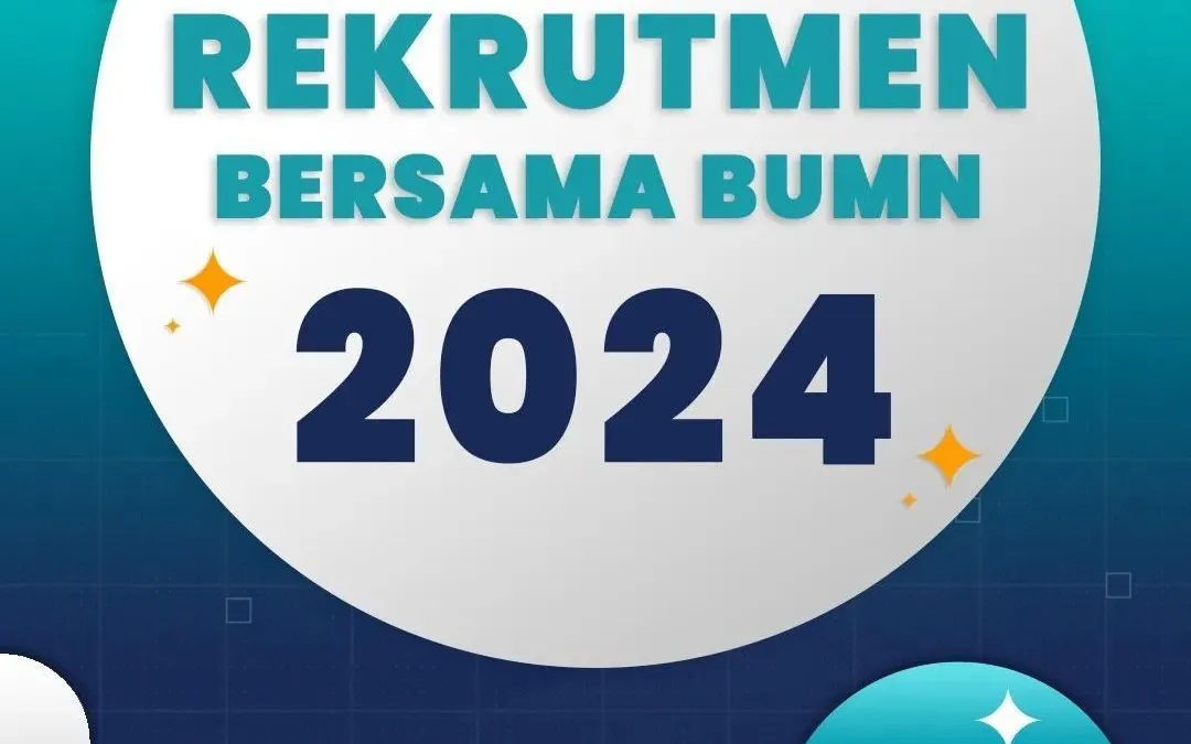 Rekrutmen Bersama BUMN 2024.