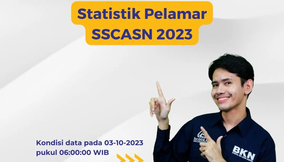 Statistik Pelamar CPNS 2023 Tembus 700 Ribu
