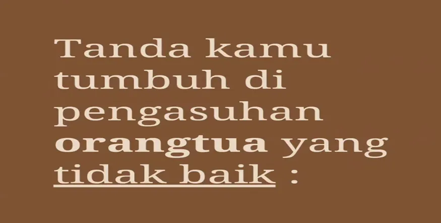 4 Tanda Kamu dalam Pengasuhan Orang Tua yang Tidak Baik, Pernah Merasakannya?