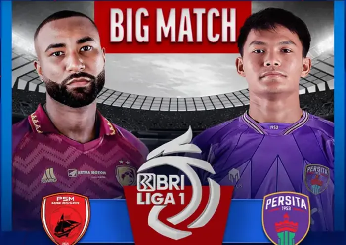 BIG MATCH! Link Nonton Live Streaming PSM Makassar vs Persita Tangerang pada Liga 1 Hari Ini, Kick Off 15.00 WIB