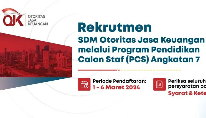 Lowongan pekerjaan OJK 2024 lengkap jadwal dan syarat pendaftaran