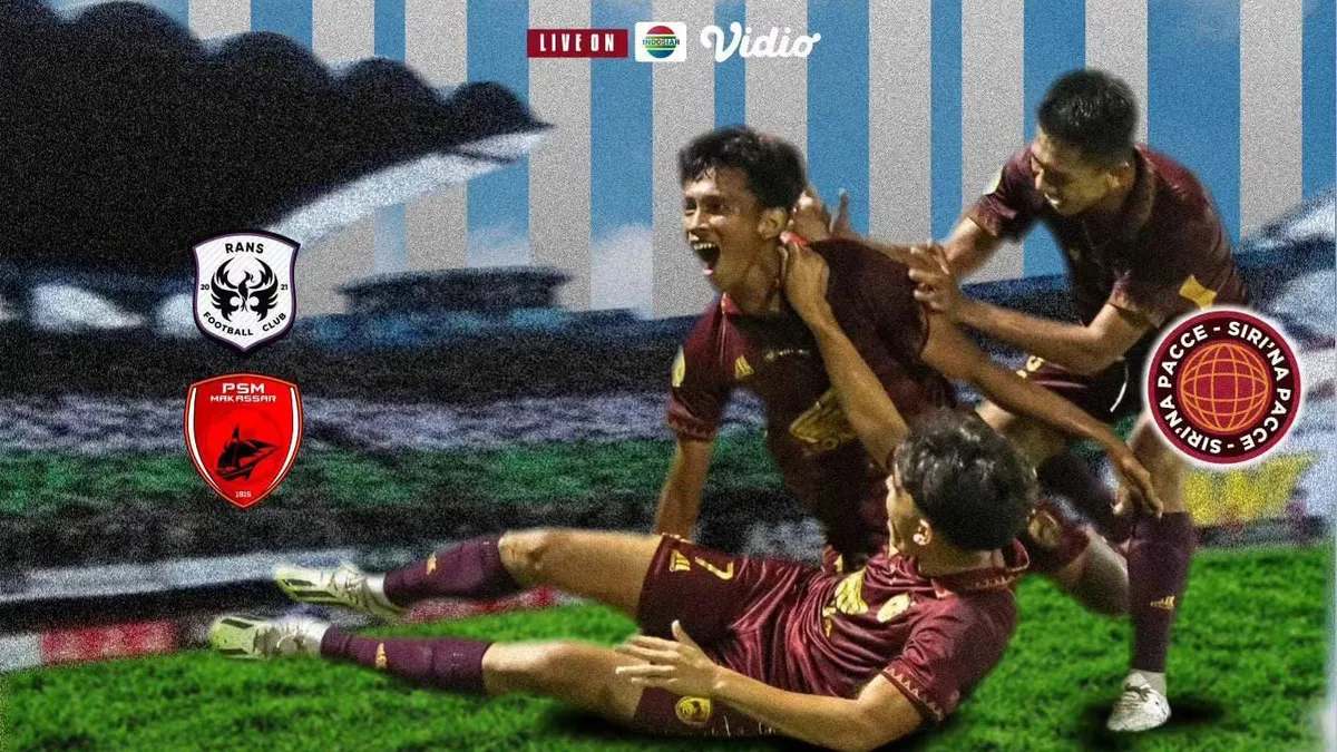 Link Live Streaming Rans Nusantara FC vs PSM Makassar