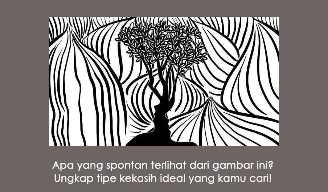 Gambar yang pertama Anda lihat menunjukan tipe kekasih ideal 
