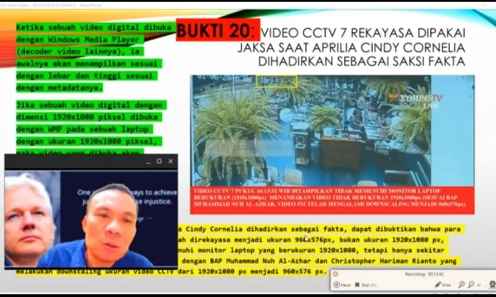 Rismon Sianipar menyebut bahwa para jaksa menggunakan video CCTV rekayasa pada saat saksi fakta dihadirkan di sidang tanggal 20 Juli 2016.