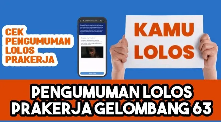 Pengumuman kelolosan Kartu Prakerja Gelombang 63 dan cara pencairan dana insentif personal.