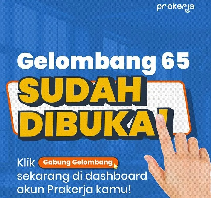 Pendaftaran Kartu Prakerja 2024 Gelombang 65 sudah dibuka