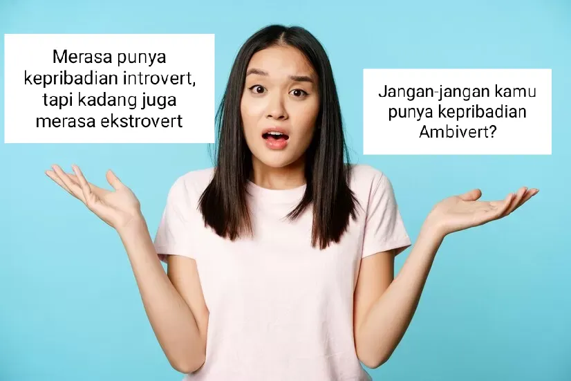 Tes Kepribadian: Apakah Kamu Seorang Ambivert, Ambigu Antara Introvert atau Ekstrovert?