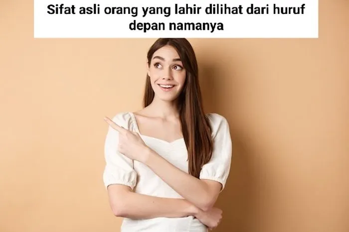 Ilustrasi sifat asli orang dapat dilihat dari huruf depan namanya