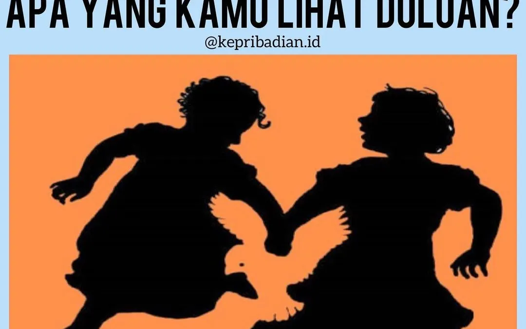 Tes Kepribadian dari Apa yang Kamu Lihat Duluan?