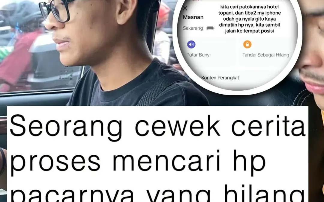 Viral Cewek Ini Ceritakan Bagaimana Effortnya Cari HP Pacar yang Dicuri, Hilang di Bogor Ketemu di Jakarta