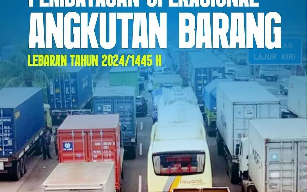 Operasional Angkutan Barang Lebaran Tahun 2024/1445 H