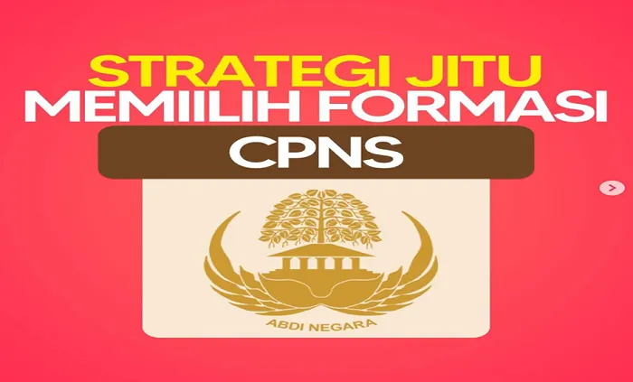 Strategi Jitu Memilih Formasi CPNS di SSCASN 2023, Yuk Peserta Seleksi Nasional ini Merapat!