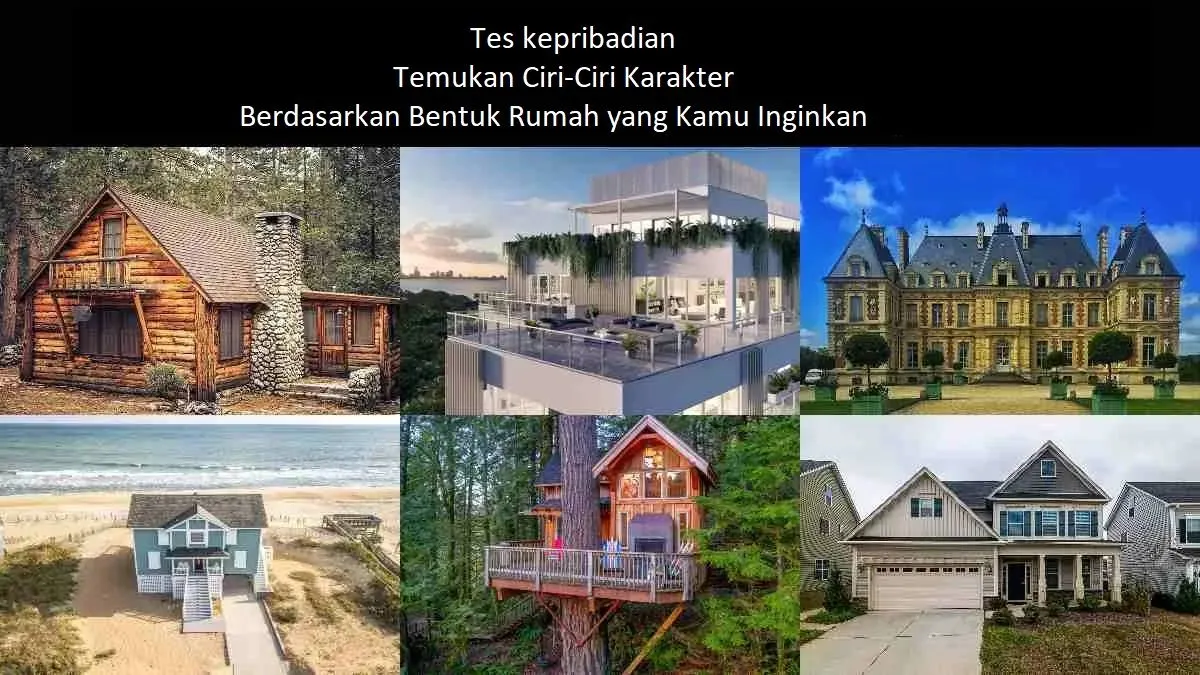Tapi tahukah kamu ternyata bentuk rumah yang diharapkan, dapat mengungkapkan ciri-ciri kepribadian seseorang.