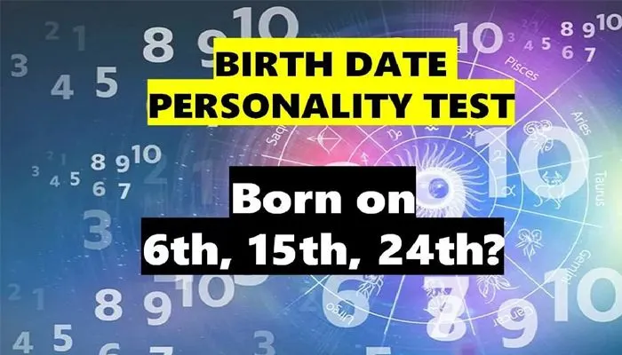 Tes Kepribadian Tanggal Lahir 6, 15, dan 24!