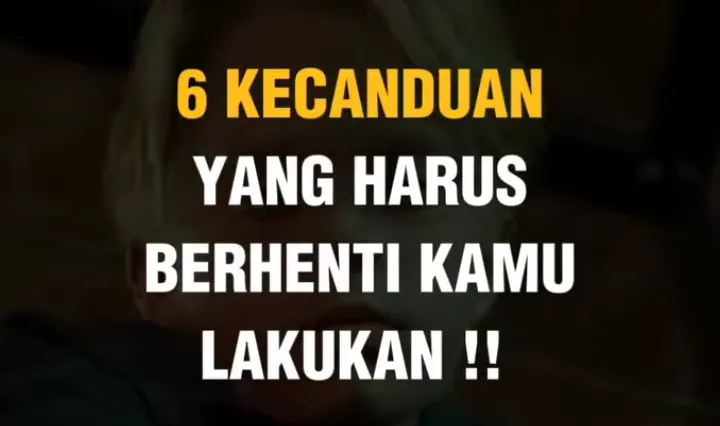 Bukan Hanya Narkoba, Pornografi dan Judi, inilah Enam Jenis Kecanduan yang Harus Dihindari Demi Harga Diri