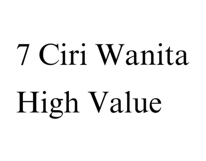 7 Ciri High Value Woman