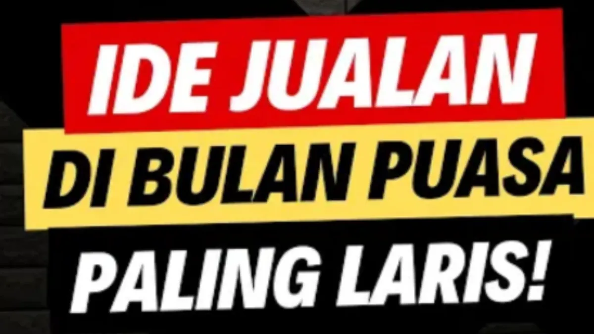 Ide Jualan di Bulan Ramadhan