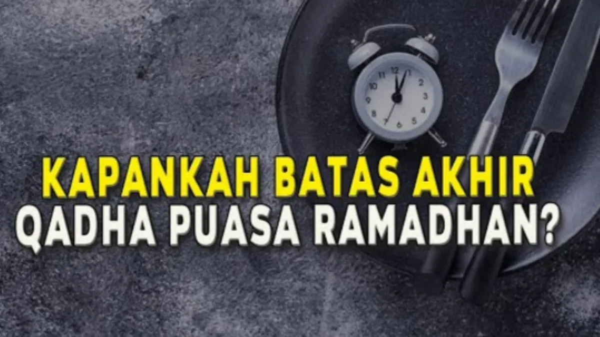 Hutang Puasa Ramadhan Wajib Dibayar atau Diqadha? Ini Batas Waktu Pelunasan yang Perlu Diketahui Kaum Muslim
