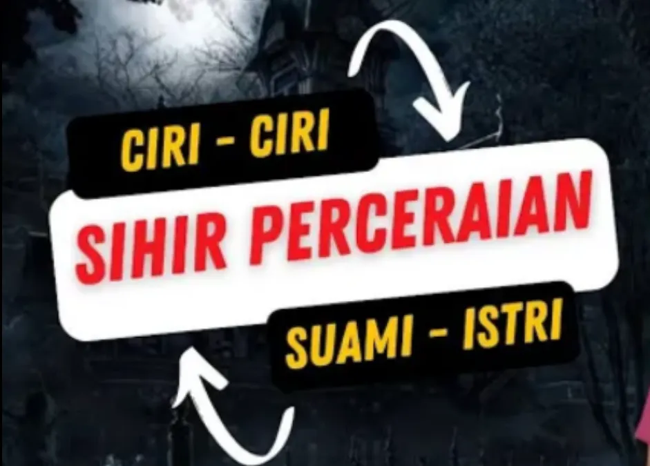 5 Tanda Suami Istri yang Terkena Sihir Pemisah