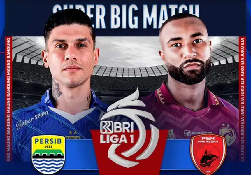 BIG Match! Link Nonton Live Streaming Persib Bandung vs PSM Makassar pada Liga 1 Hari Ini di Indosiar, Kick Off 19.00 WIB