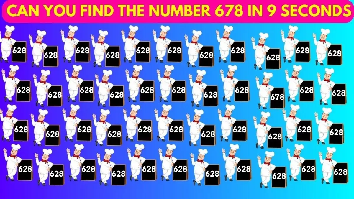 Cobalah jawab dengan teliti dan benar. Pada tes penglihatan ini kamu diminta untuk menemukan angka 678 di antara 628.