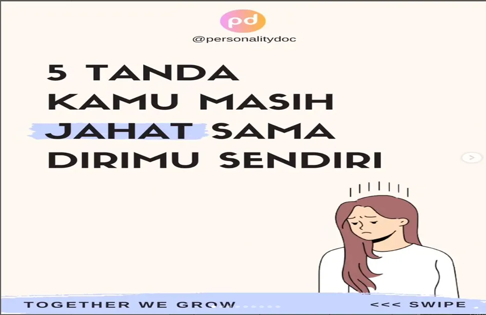 5 Tanda Kamu Masih Jahat dengan Diri Sendiri