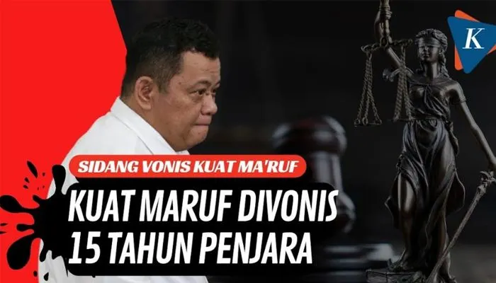 Terbukti Secara Sah Ikut Melakukan Pembunuhan Berencana Yosua, Kuat Maruf Divonis 15 Tahun Penjara