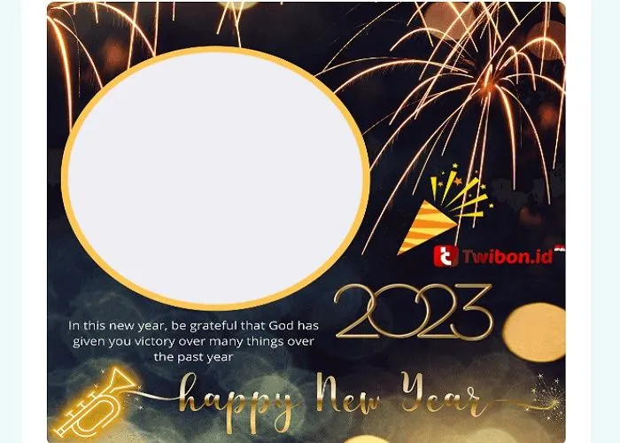 Twibbon Gratis dan Menarik untuk Rayakan Kemeriahan Tahun Baru 2023, Selengkapnya Cek di Sini!