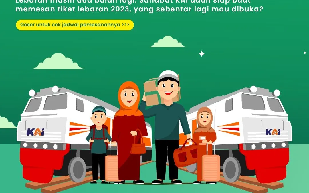 TIket Kereta Api Lebaran 2023 Bisa Dipesan Mulai 26 Februari