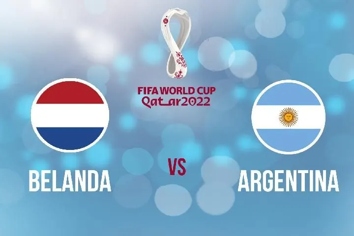 Pertandingan perempat final Argentina vs Belanda, Sabtu 10 Desember 2022 dini hari.