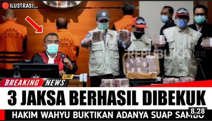 Geger Isu 3 Jaksa Berhasil Dibekuk dan Hakim Wahyu Bongkar Suap Ferdy Sambo,Benarkah? Cek Faktanya!